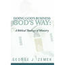 Doing God's Business God's Way