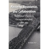 Passivity, Resistance, and Collaboration: Intellectual Choices in Occupied Shanghai, 1937-1945