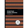 American Indian Stories: Large Print Edition
