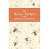 The Honey-Makers