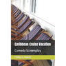 Caribbean Cruise Vacation: Barefoot Cruise