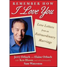 Remember How I Love You: Love Letters from an Extraordinary Marriage
