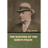 The Keepers of the King's Peace