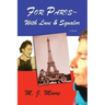 For Paris With Love & Squalor