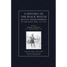 HISTORY OF THE BLACK WATCH IN THE GREAT WAR 1914-1918 Volume Three