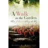 A Walk in the Garden