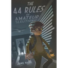 The 44 Rules of Amateur Sleuthing