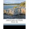 Specches of Pope Pius IX