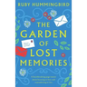 The Garden of Lost Memories: A heartbreaking page turner about learning to love and remembering to live