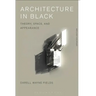 Architecture in Black