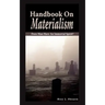 Handbook On Materialism