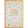 Towards Sustainable Well-Being: Moving beyond GDP in Canada and the World
