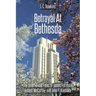 Betrayal At Bethesda: The Intertwined Fates of James Forrestal, Joseph McCarthy, and John F. Kennedy