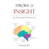 Stroke of Insight: An Engineer's Perspective