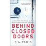 Behind Closed Doors