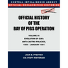 CIA Official History of the Bay of Pigs Invasion, Volume III: Participation Evolution of CIA's Anti-Castro Policies, 1951- January 1961