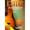 Guitar: Guitar Lessons For Beginners, Simple Guide Through Easy Techniques, How T