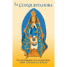 La Conquistadora (Chavez): The Autobiography of an Ancient Statue