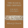 The Iliad & the Odyssey for Boys and Girls