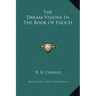 The Dream-Visions in the Book of Enoch