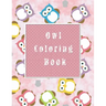 owl coloring book: relax in color, for children and adult