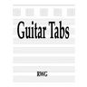 Guitar Tabs: 150 Pages 8.5" X 11"