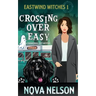 Crossing Over Easy