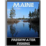 Maine Freshwater Fishing