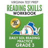 VIRGINIA TEST PREP Reading Skills Workbook Daily SOL Reading Practice Grade 3: Preparation for the SOL Reading Tests