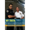 My Truth: The agony of a New York City