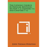 The Catholic Church in Paducah, Kentucky, Section 1-2, Chapters 1-6 and Chapters 7-12
