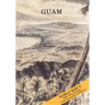 Guam: Operations of the 77th Division (21 July - 10 August 1944)