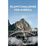 Bridging the Gap: Islam's Challenge for America