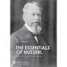 The Essentials of Husserl: Studies in Transcendental Phenomenology