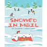 Snowed in Mail