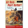 Air Raid--Pearl Harbor!: The Story of December 7, 1941