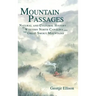 Mountain Passages: Natural and Cultural History of Western North Carolina and the Great Smoky Mountains