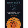 Numbers Don't Lie: New Adventures in Counting and What Counts in Basketball Analytics