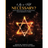 Why is Faith Necessary?: Faith Principles for Manifesting Your Prophetic Word