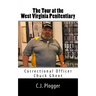 The Tour at the West Virginia Penitentiary