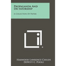 Propaganda And Dictatorship: A Collection Of Papers