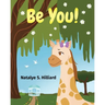 Be You!