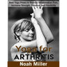 Yoga for Arthritis ***Black and White Edition***: Best Yoga Poses to Reduce Inflammation Pain, Increase Strength, Balance, and Flexibility