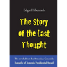 The Story of the Last Thought