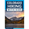 Colorado Hiking with Kids