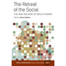The Retreat of the Social: The Rise and Rise of Reductionism