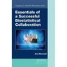 Essentials of a Successful Biostatistical Collaboration