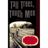 Tall Trees, Tough Men
