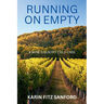 Running on Empty: A Wine Country Cold Case