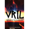 Vril, the Power of the Coming Race